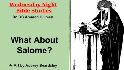 Bible Study – S2E1 – The Art Of Salome