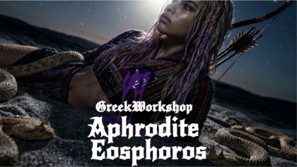 GreekWorkshop 7 – Serpents And Aphrodite