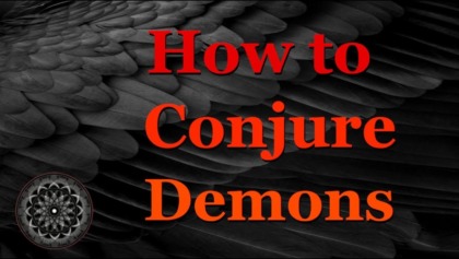 How To Conjure Demons