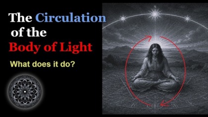 Middle Pillar Ritual: Why Do We Circulate The Body Of Light?