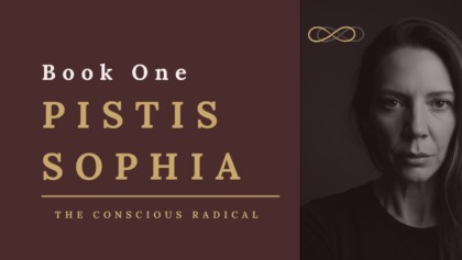 The Cosmology Of The Gnostics – Pistis Sophia Book One