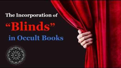 The Incorporation Of “Blinds” In Occult Books