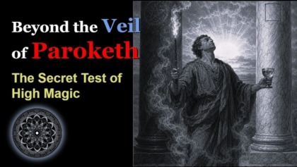 The Veil Of Paroketh: The Secret Test Of High Magic
