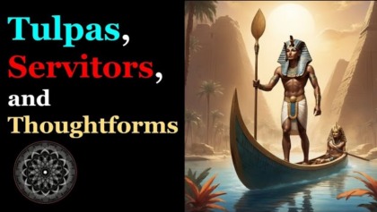 Tulpas Vs Servitors Vs Thoughtforms: Occult Truths (a Golden Dawn View)